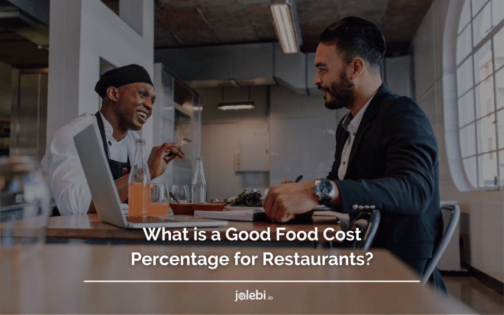 What is a Good Food Cost Percentage for Restaurants?