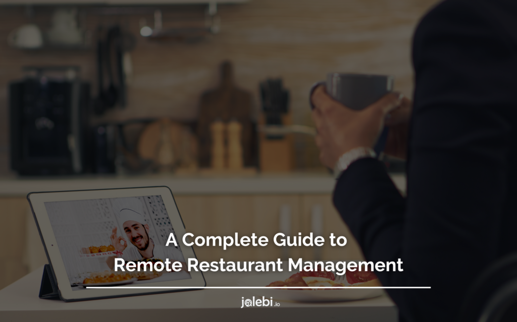 Remote Restaurant Management