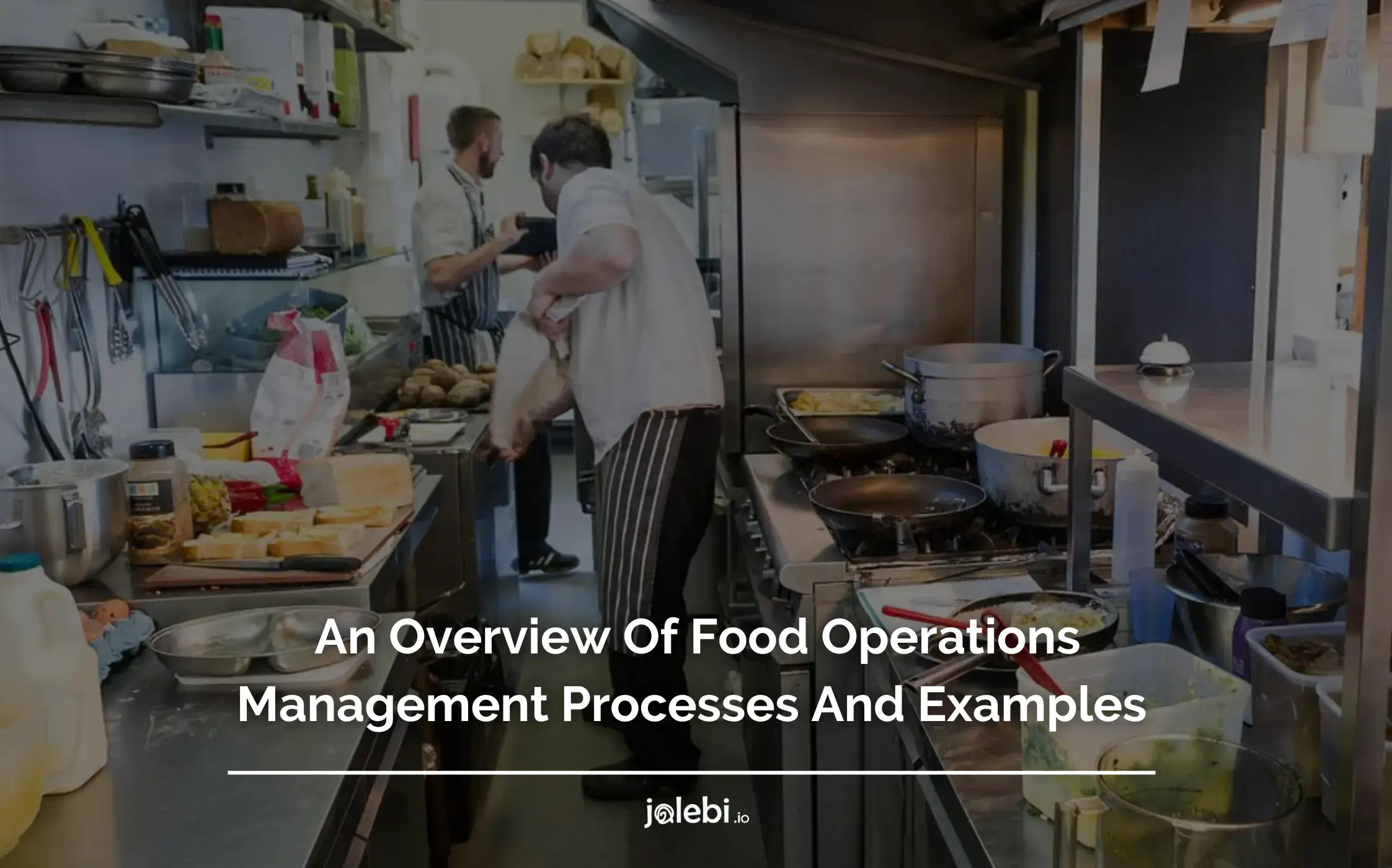 an-overview-of-food-operations-management-2024