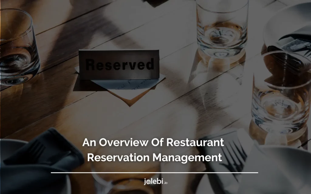 Restaurant Reservation management