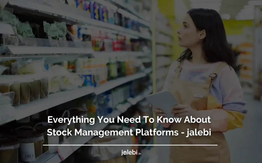 Stock management platform