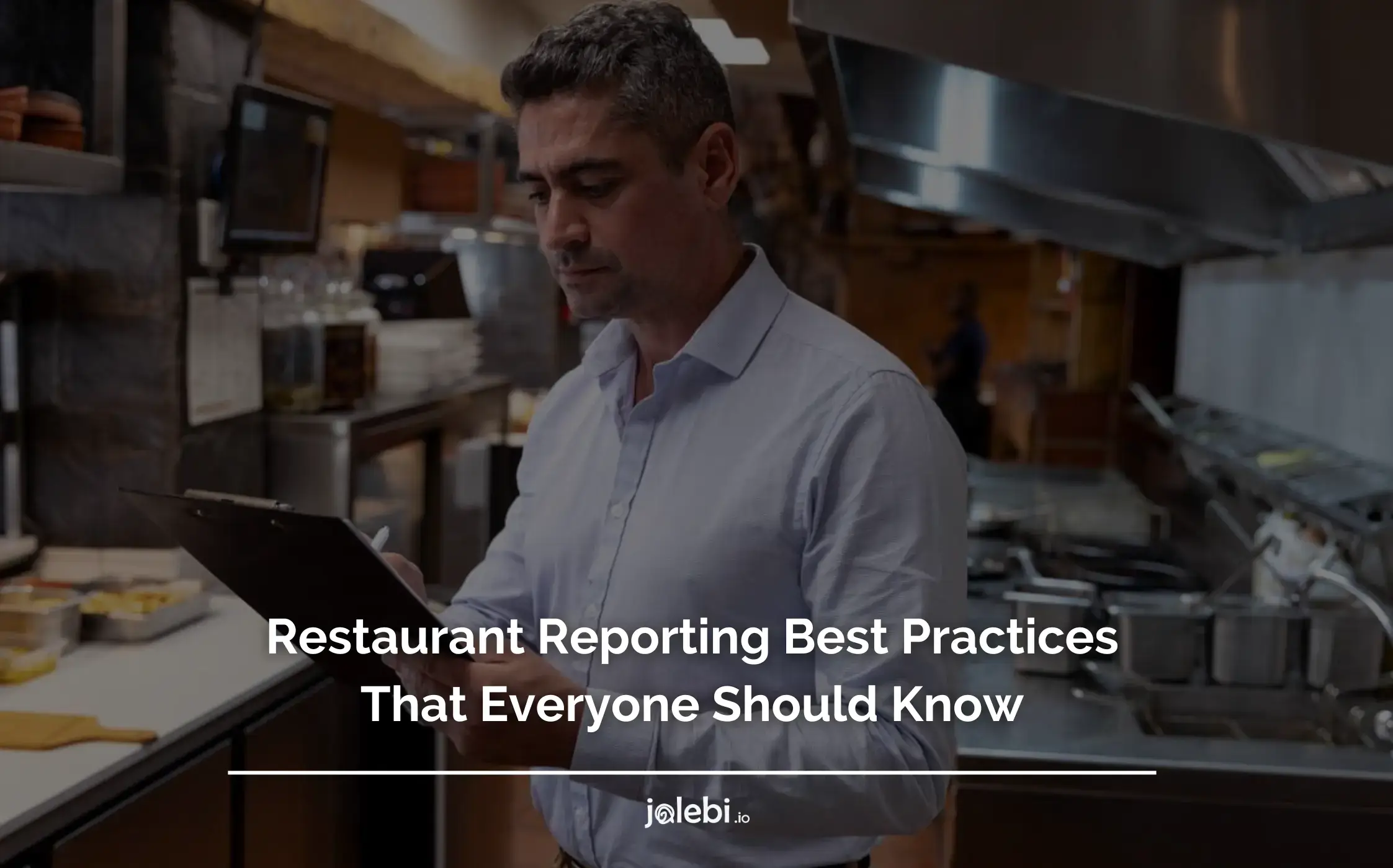 Restaurant Reporting 6 Best Practices jalebi