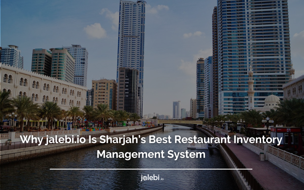 Restaurant Inventory Management System In Sharjah